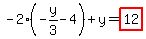 -2%2A%28-y%2F3-4%29%2By=highlight_red%28+12+%29