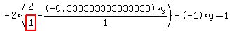 -2%2A%282%2Fhighlight_red%28+1+%29--0.333333333333333%2Ay%2F1%29%2B-1%2Ay=1