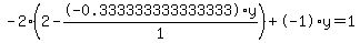 -2%2A%282--0.333333333333333%2Ay%2F1%29%2B-1%2Ay=1