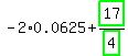 -2%2A0.0625%2Bhighlight_green%28+17+%29%2Fhighlight_green%28+4+%29