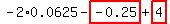 -2%2A0.0625-highlight_red%28+-0.25+%29%2Bhighlight_red%28+4+%29