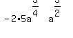 -2%2A5a%5E%283%2F4%29a%5E%283%2F2%29