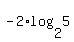 -2*log(2,5)