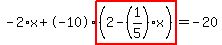-2%2Ax%2B-10%2Ahighlight%28%282-%281%2F5%29%2Ax%29%29=-20