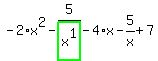 -2%2Ax%5E2-5%2Fhighlight_green%28+x%5E1+%29-4%2Ax-5%2Fx%2B7
