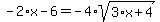 -2%2Ax+-+6+=+-4%2Asqrt%283%2Ax%2B4%29