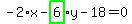 -2%2Ax-highlight_green%28+6+%29%2Ay-18=0