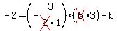 -2=%28-3%2Fcross%282%291%29%28cross%286%293%29%2Bb