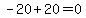 -20%2B20=0
