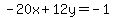 -20x+%2B+12y+=+-1