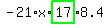 -21%2Ax%2Ahighlight_green%28+17+%29%2A8.4