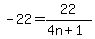 -22=22%2F%284n%2B1%29