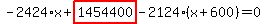 -2424%2Ax%2Bhighlight_red%28+1454400+%29-2124%2A%28x%2B600%29=0