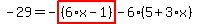 -29=-highlight_red%28+%286%2Ax-1%29+%29-6%2A%285%2B3%2Ax%29