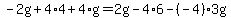 -2g%2B4%2A4%2B4%2Ag=2g-4%2A6-%28-4%29%2A3g