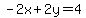 -2x%2B2y=4