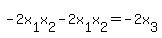 -2x%5B1%5Dx%5B2%5D+-+2x%5B1%5Dx%5B2%5D+=+-2x%5B3%5D