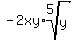 -2xy%2Aroot%285%2Cy%29