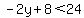 -2y%2B8%3C24