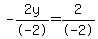 -2y%2F-2=2%2F-2