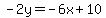 -2y+=+-6x+%2B+10