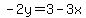 -2y=3-3x