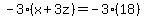 -3%28x+%2B+3z%29+=+-3%2818%29