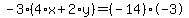 -3*(4*x+2*y)=(-14)*-3