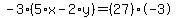 -3%2A%285%2Ax-2%2Ay%29=%2827%29%2A-3