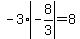 -3*abs(-8/3)=8