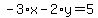-3%2Ax-2%2Ay=5