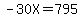-30X+=+795
