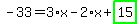 -33=3%2Ax-2%2Ax%2Bhighlight_green%28+15+%29
