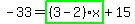 -33=highlight_green%28+%283-2%29%2Ax+%29%2B15