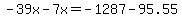 -39x-7x=-1287-95.55