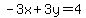 -3x%2B3y=4