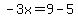 -3x=9-5