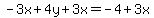 -3x+%2B+4y+%2B3x=+-4%2B3x