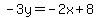 -3y+=+-2x+%2B+8