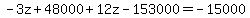 -3z%2B48000%2B12z-153000=-15000