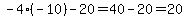 -4(-10)-20=40-20=20