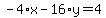 -4%2Ax-16%2Ay=4