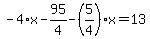 -4%2Ax-95%2F4-%285%2F4%29%2Ax=13