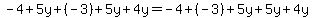 -4+5y+(-3)+5y+4y = -4+(-3)+5y+5y+4y