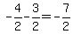 -4%2F2+-+3%2F2+=+-7%2F2