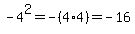 -4%5E2+=+-%284%2A4%29+=+-16