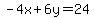 -4x%2B6y+=+24