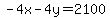 -4x-4y=2100