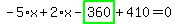 -5%2Ax%2B2%2Ax-highlight_green%28+360+%29%2B410=0