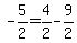 -5%2F2+=+4%2F2-+9%2F2